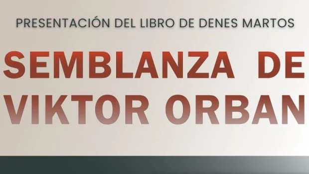 Presentan un libro sobre el primer ministro de Hungría, Viktor Orbán