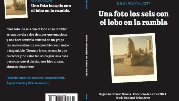 Ediciones Al Arco juega en toda la cancha con el lanzamiento de la novela “Una foto los seis con el lobo en la rambla”